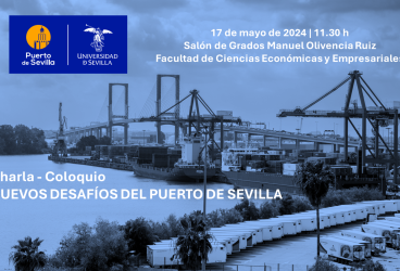 Charla-Coloquio 'Nuevos desafíos para el Puerto de Sevilla'