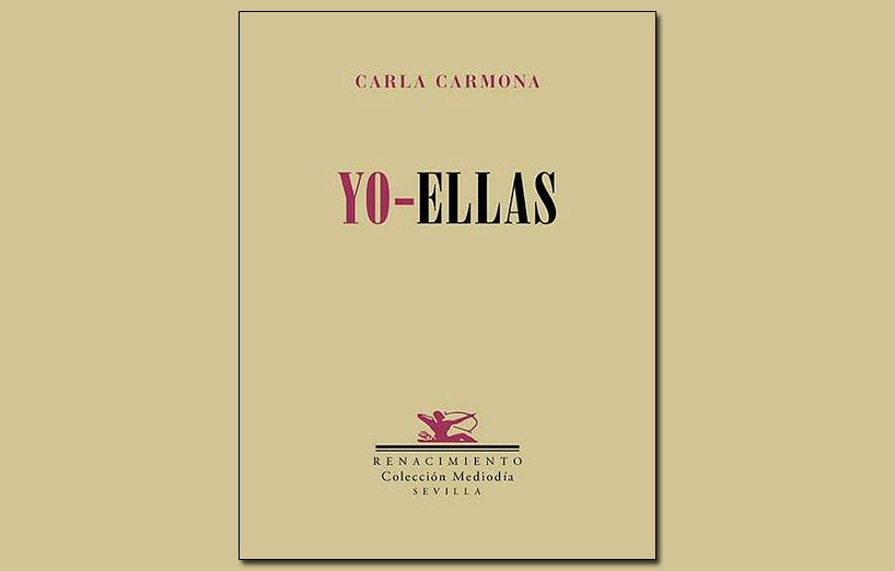 Presentación del Poemario 'YO-ELLAS', de Carla Carmona