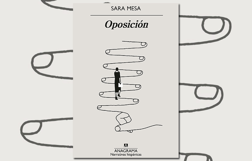 'Oposición'. De Sara Mesa