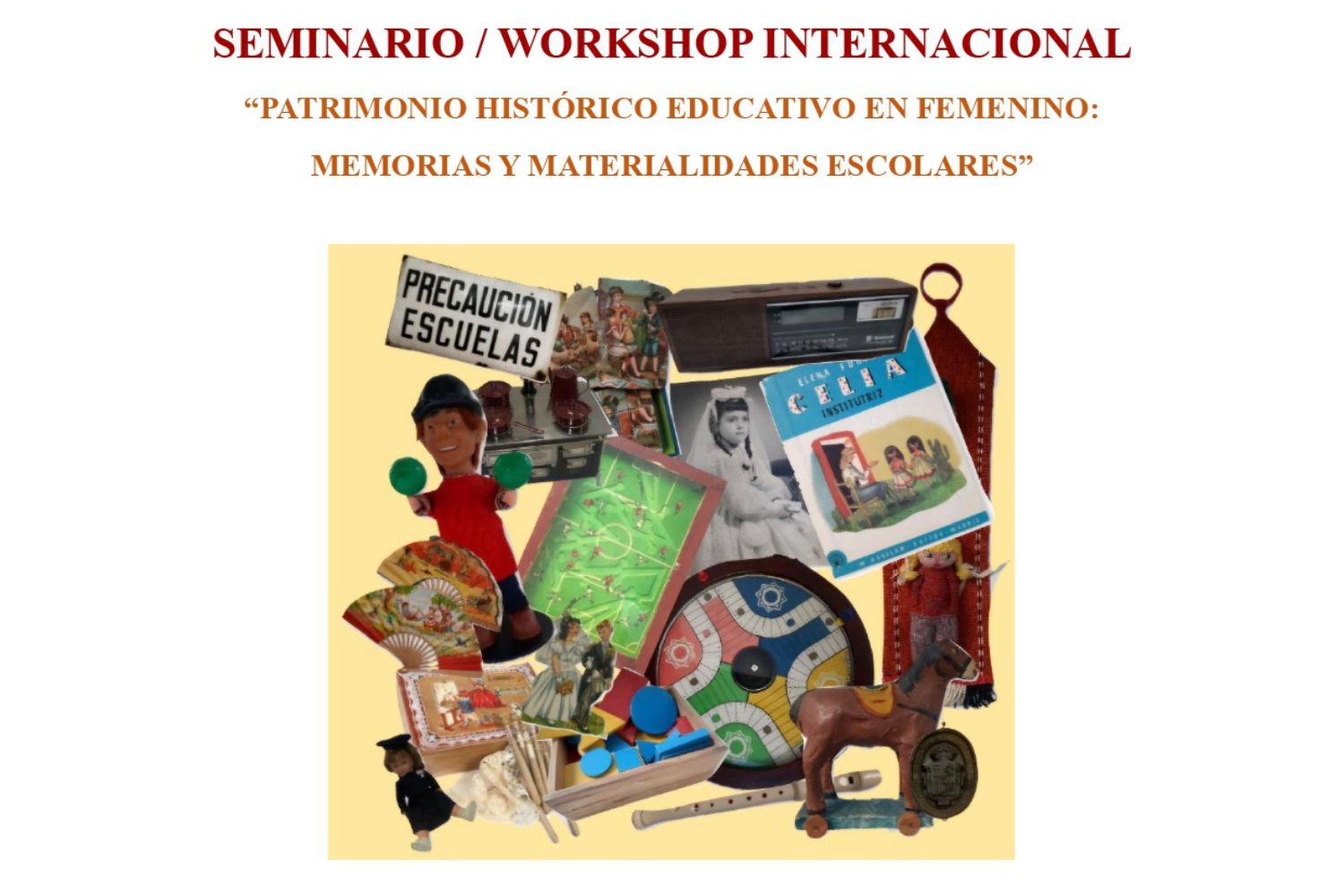 Seminario 'Patrimonio Histórico Educativo en Femenino: Memorias y materialidades escolares'.