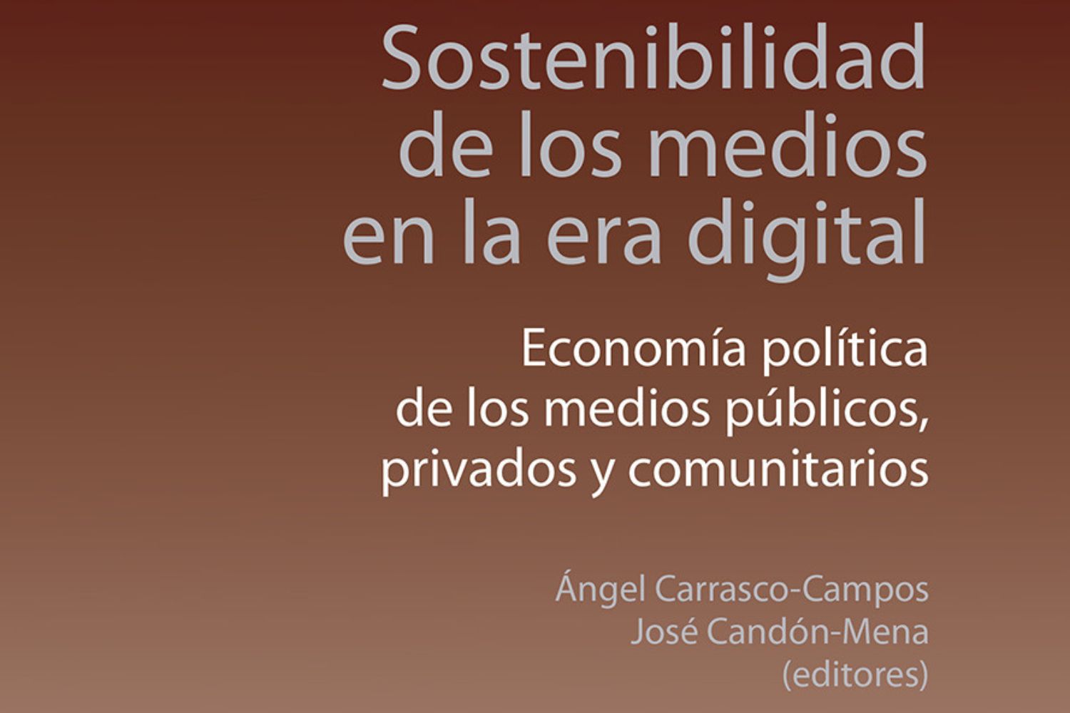 Disponible para su descarga en la sección '​​​​​​​Espejo de Monografías de Comunicación Social.