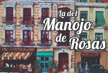 Zarzuela 'La del Manojo de Rosas'