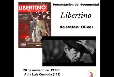 Presentación del documental 'Libertino', de Rafael Oliver