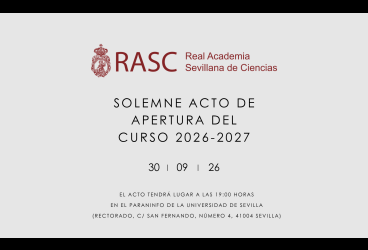 La Real Academia Sevillana de Ciencias inaugura el curso 2026-2027