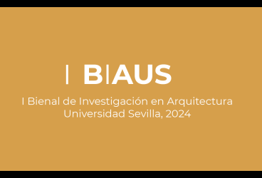 Bienal de Investigación en Arquitectura de la Universidad de Sevilla