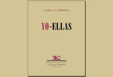 Presentación del Poemario 'YO-ELLAS', de Carla Carmona